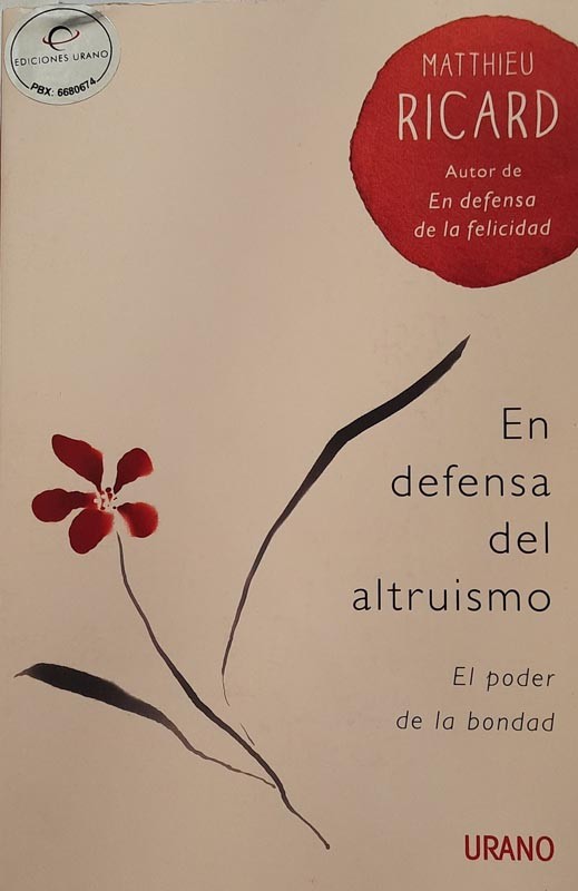 En defensa del altruismo | Matthieu Ricard
