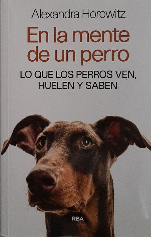 En La Mente De Un Perro | Alexandra Horowitz