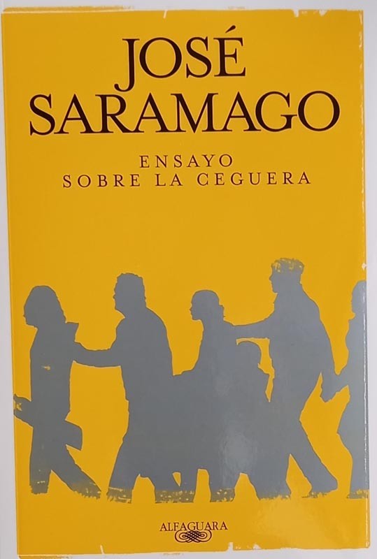 Ensayo sobre la ceguera | José Saramago