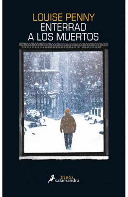 Enterrad A Los Muertos | Louise Penny