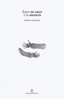 Entre Mi Amor Y Mi Ausencia | Edwin Vergara