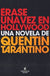 Erase Una Vez En Hollywood | Quentin Tarantino