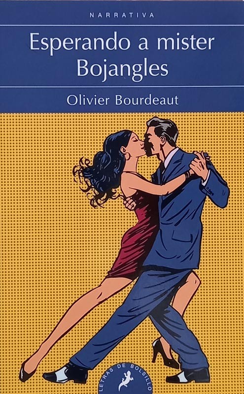Esperando A Mister Bojangles -Edición Bolsillo | Olivier Bourdeaut