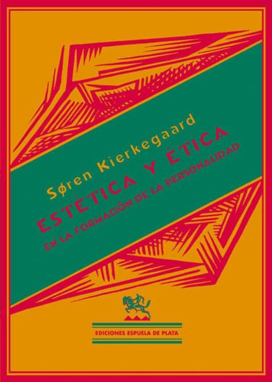 Estética Y Ética | Soren Kierkegaard