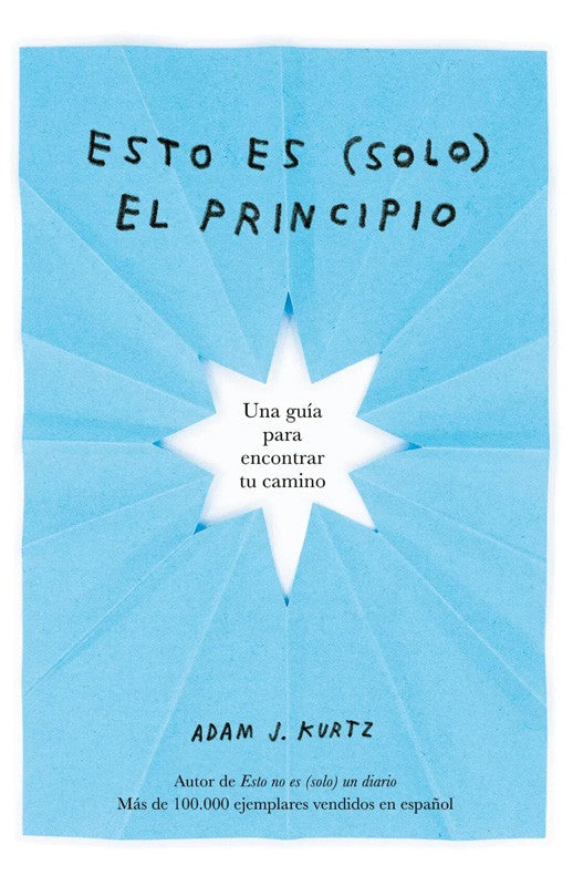 Esto Es Solo El Principio | Adam Kurtz