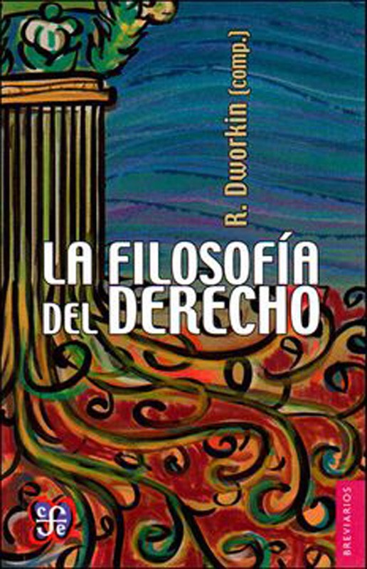 Filosofía Del Derecho | Ronald Dworkin