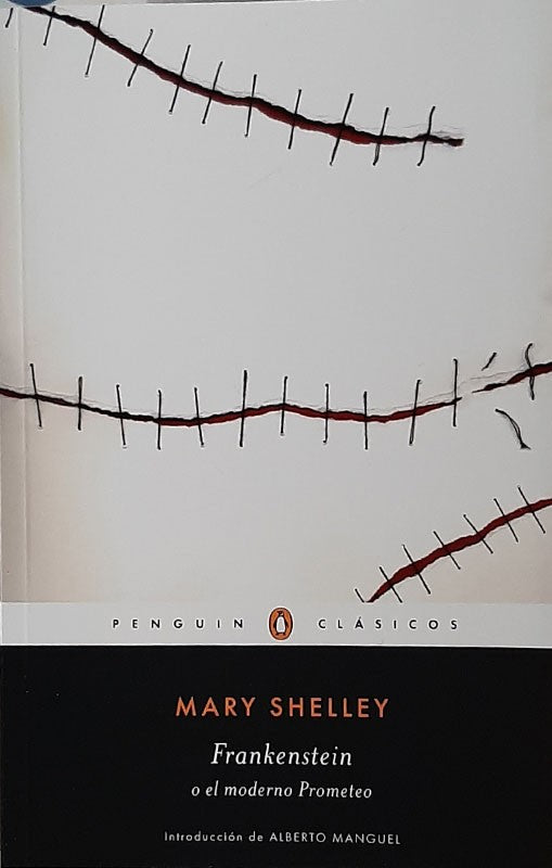 Frankestein O El Moderno Prometeo | Mary Shelley