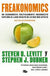 Freakonomics | Steven D. Levitt, Stephen J. Dubner