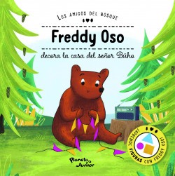 Freddy Oso Decora La Casa Del Señor Búho | Varios Autores