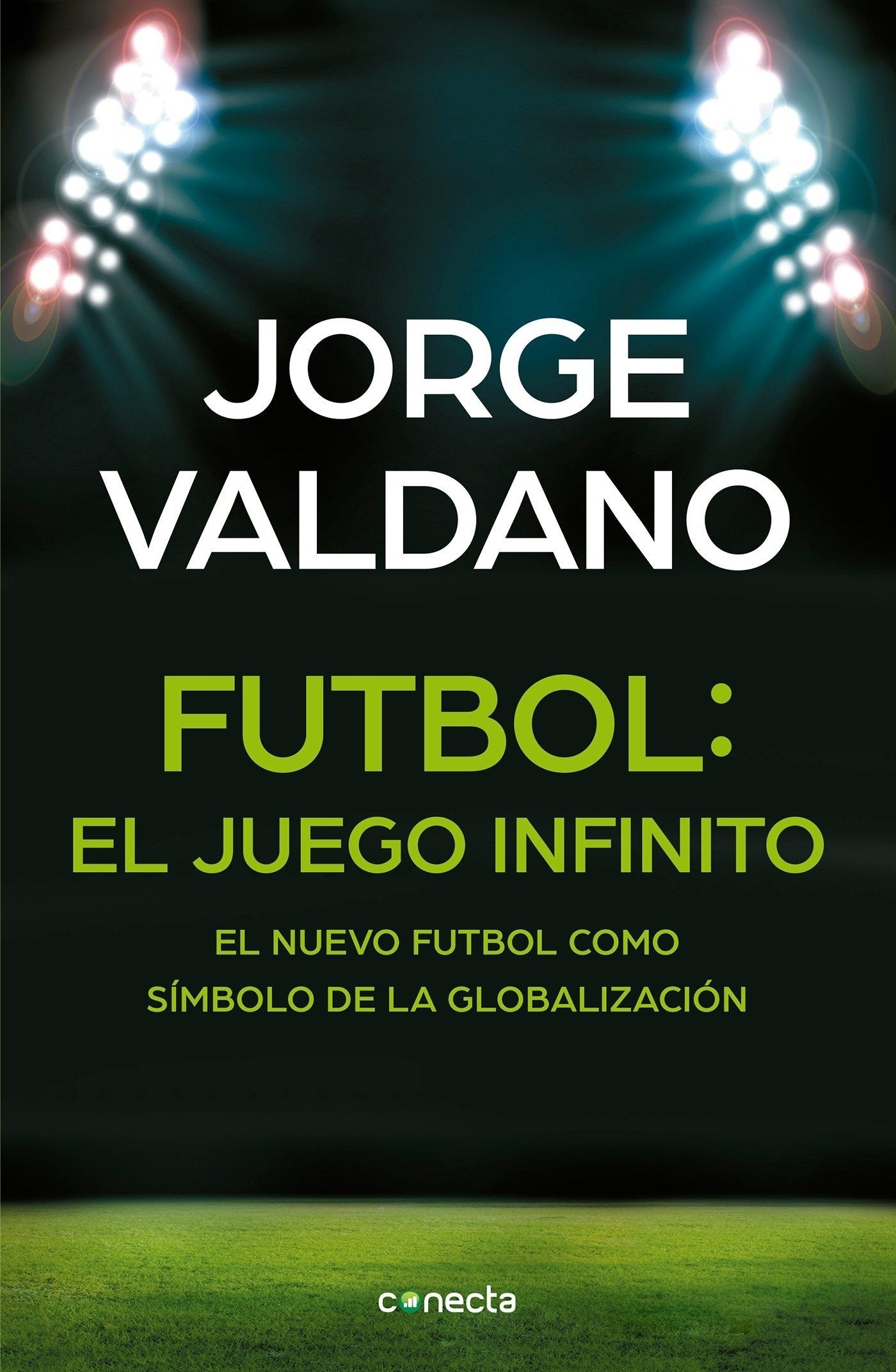 Futbol: El Juego Infinito | Jorge Valdano