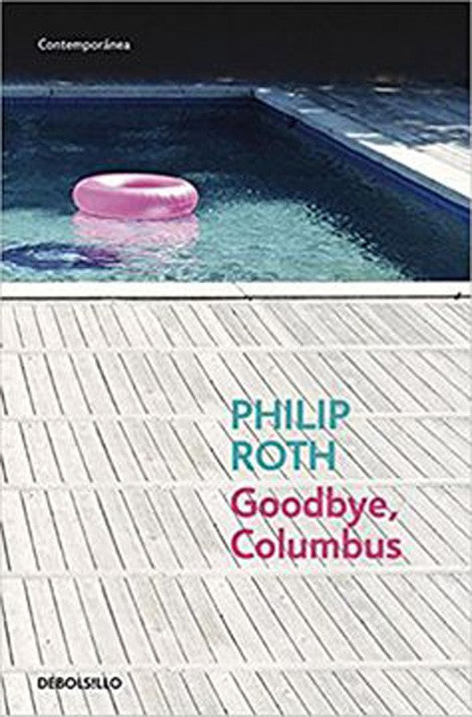 Goodbye Columbus | Philip Roth