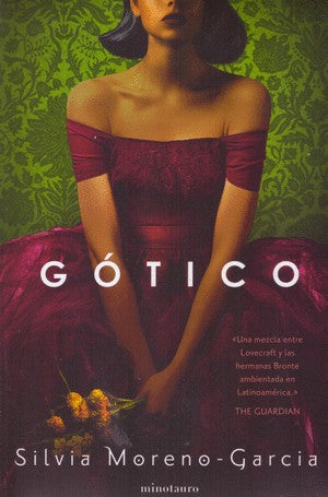 Gotico | Silvia Moreno García