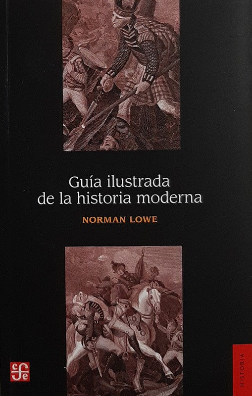 Guía Ilustrada De La Historia Moderna | Norman Lowe