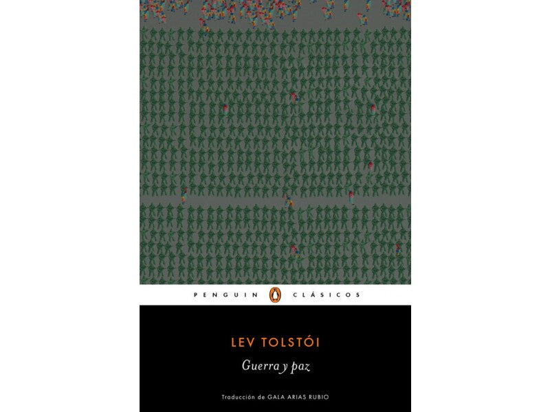 Guerra Y Paz | León Tolstoi