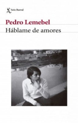 Hablame De Amores | Pedro Lemebel