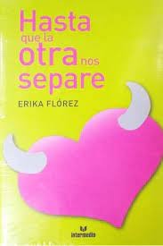 Hasta Que La Otra Nos Separe | Eroka Florez