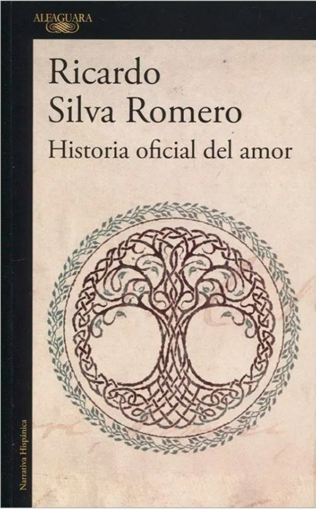 Historia Oficial Del Amor | Ricardo Silva Romero