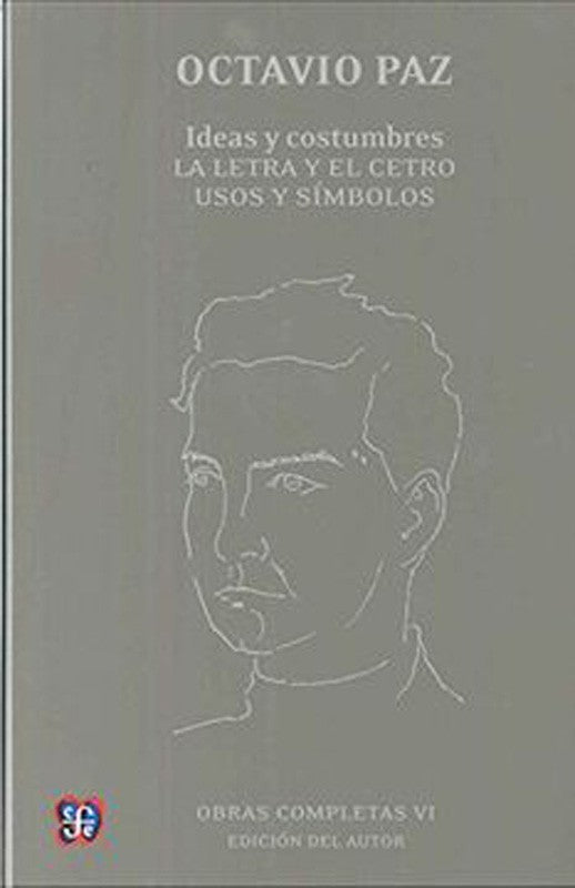 Ideas Y Costrumbres Vi | Octavio Paz