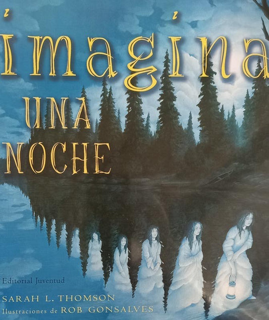 Imagina una noche | Sarah L. Thomson