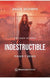 Indestructible Trilogia Veneno | Angie Ocampo