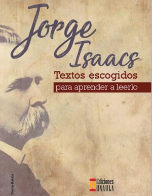 Jorge Isaacs Textos Escogidos | Jorge Isaacs