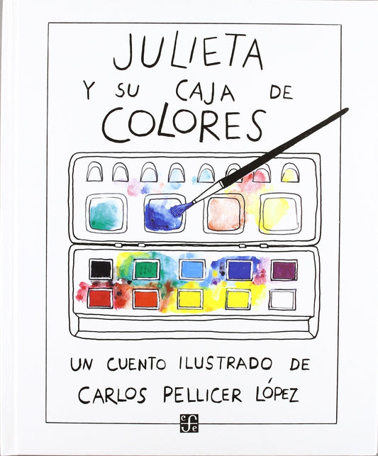 Julieta Y Su Caja De Colores | Carlos Pellicer López