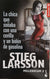 La Chica Que Soñaba Con Una Cerilla Y Un Bidon...+ | Stieg Larsson