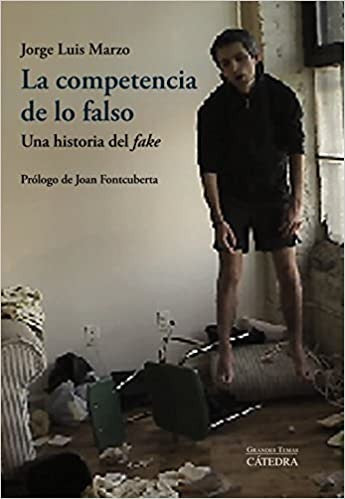 La Competencia De Lo Falso | Luis Marzo Jorge