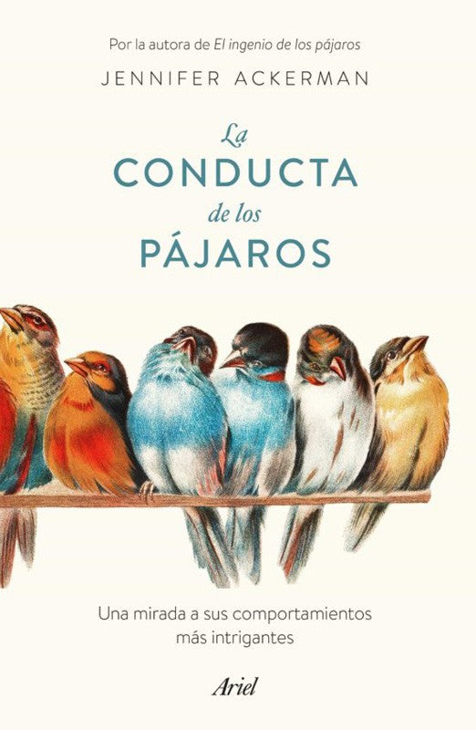 La Conducta De Los Pájaros | Jennifer Ackerman