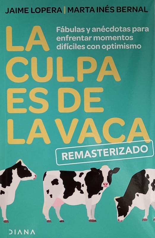 La culpa es de la vaca (remasterizado) | Jaime Lopera - Marta Inés Bernal