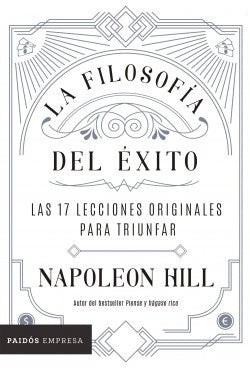 La Filosofia Del Exito | Napoleon Hill