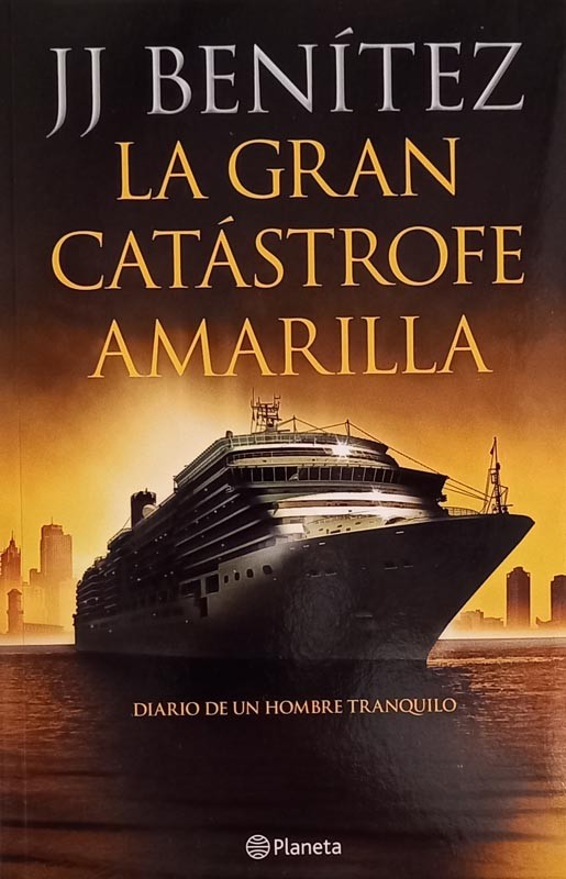 La Gran Catástrofe Amarilla | J. J. Benítez
