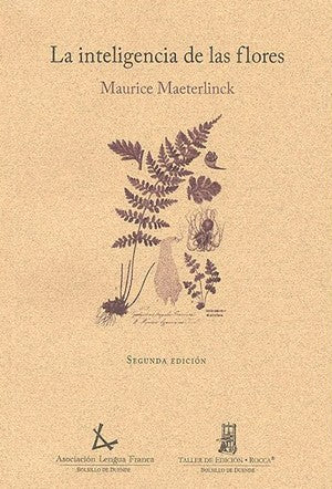 La Inteligencia De Las Flores | Maurice Maeterlinck