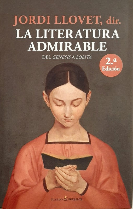 La Literatura Admirable | Jordi Llovet