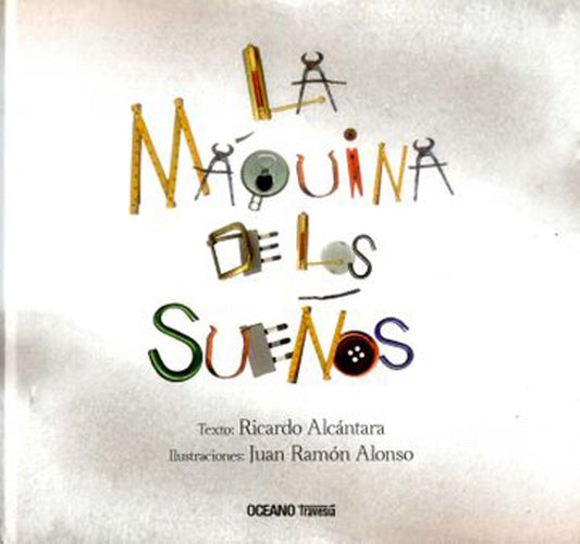 La Máquina De Los Sueños | Ricardo Alcantara