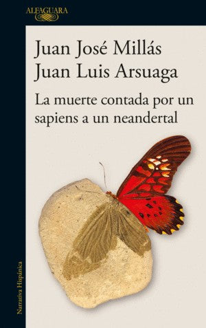 La Muerte Contada Por Un Sapiens A Un Nearndertal | Millás, Juan José / Arsuaga, Juan Luis