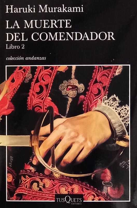La muerte del comendador (Libro 2) | Haruki Murakami