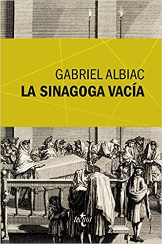 La Sinagoga Vacia | Gabriel Albiac