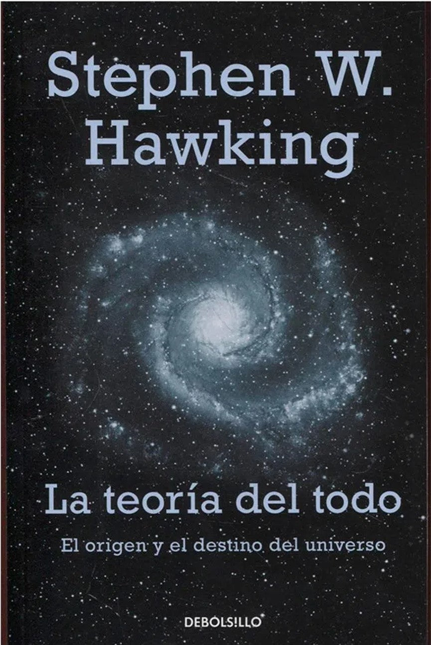 La Teoria Del Todo | Stephen Hawking