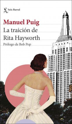 La Traicion De Rita Hayworth | Manuel Puig