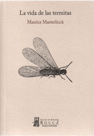 La Vida De Las Termitas | Maurice Maeterlinck