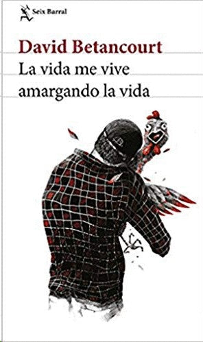 La Vida Me Vive Amargando La Vida | David Betancourt