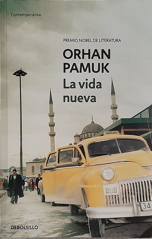 La Vida Nueva | Orhan Pamuk