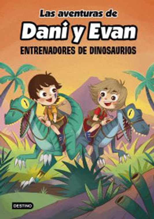 Las Aventuras De Dani Y Evan: Entrenadores De Dinosaurios | Varios Autores