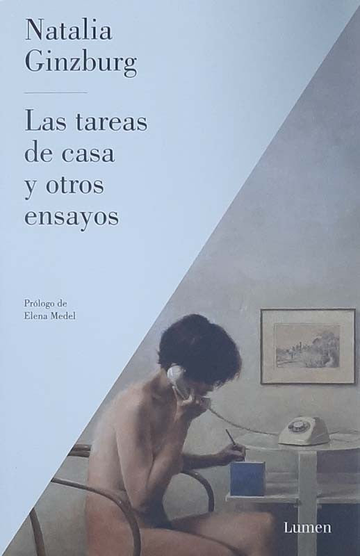 Las Tareas De Casa Y Otros Ensayos | Natalia Ginzburg