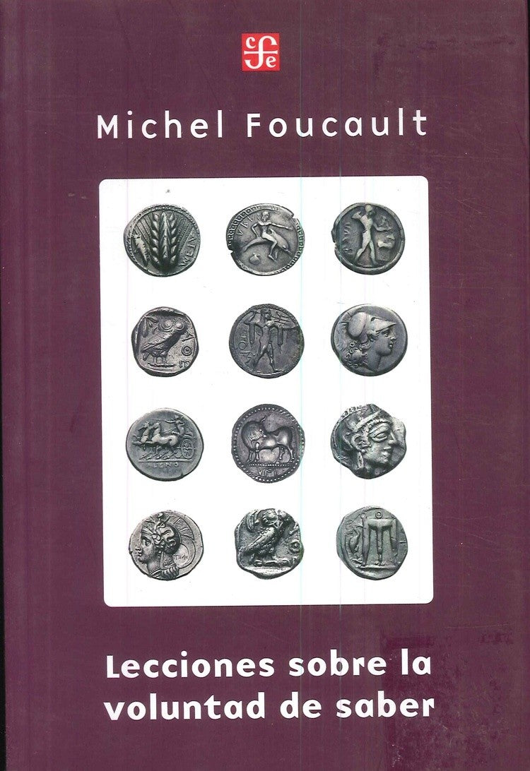 Lecciones Sobre La Voluntad Del Saber | Michel Foucault