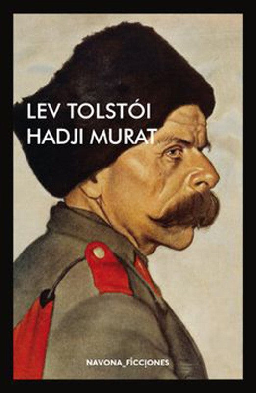 Lev Tolsto?I Hadji Murat | Lev Tolstói