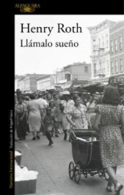 Llamalo Sueño | Henry Roth