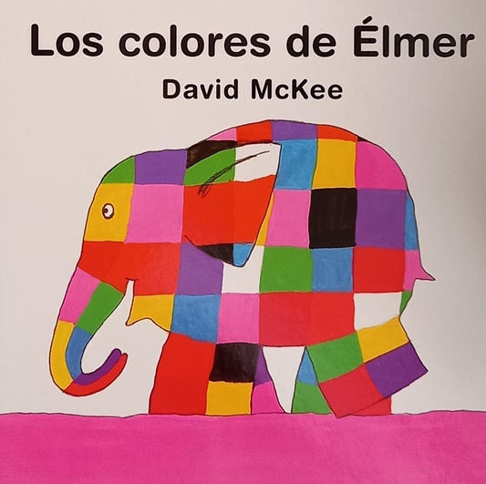 Los colores de Élmer | David McKee