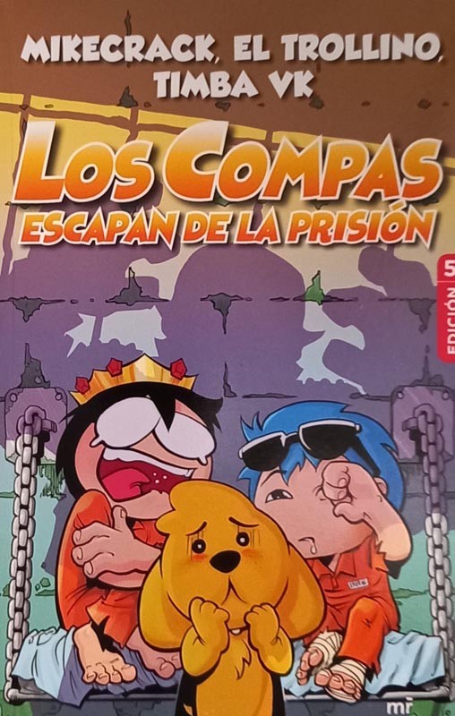 Los compas escapan de la prisión |Varios autores